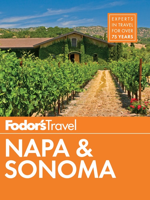 Title details for Fodor's Napa & Sonoma by Fodor's Travel Guides - Wait list